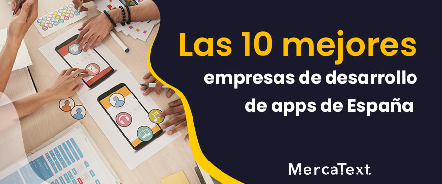 Las 10 mejores empresas de desarrollo de aplicaciones de España